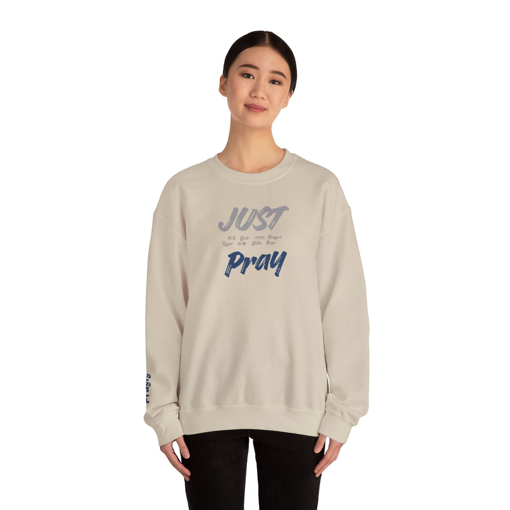 Just Pray Sweatshirt