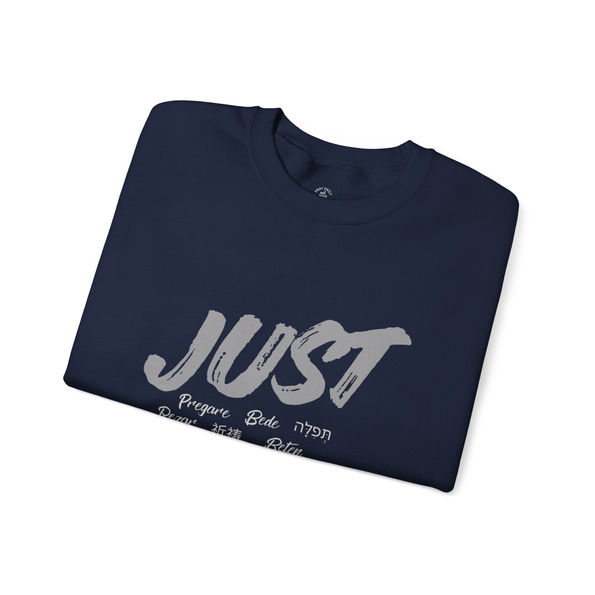 Just Pray Sweatshirt