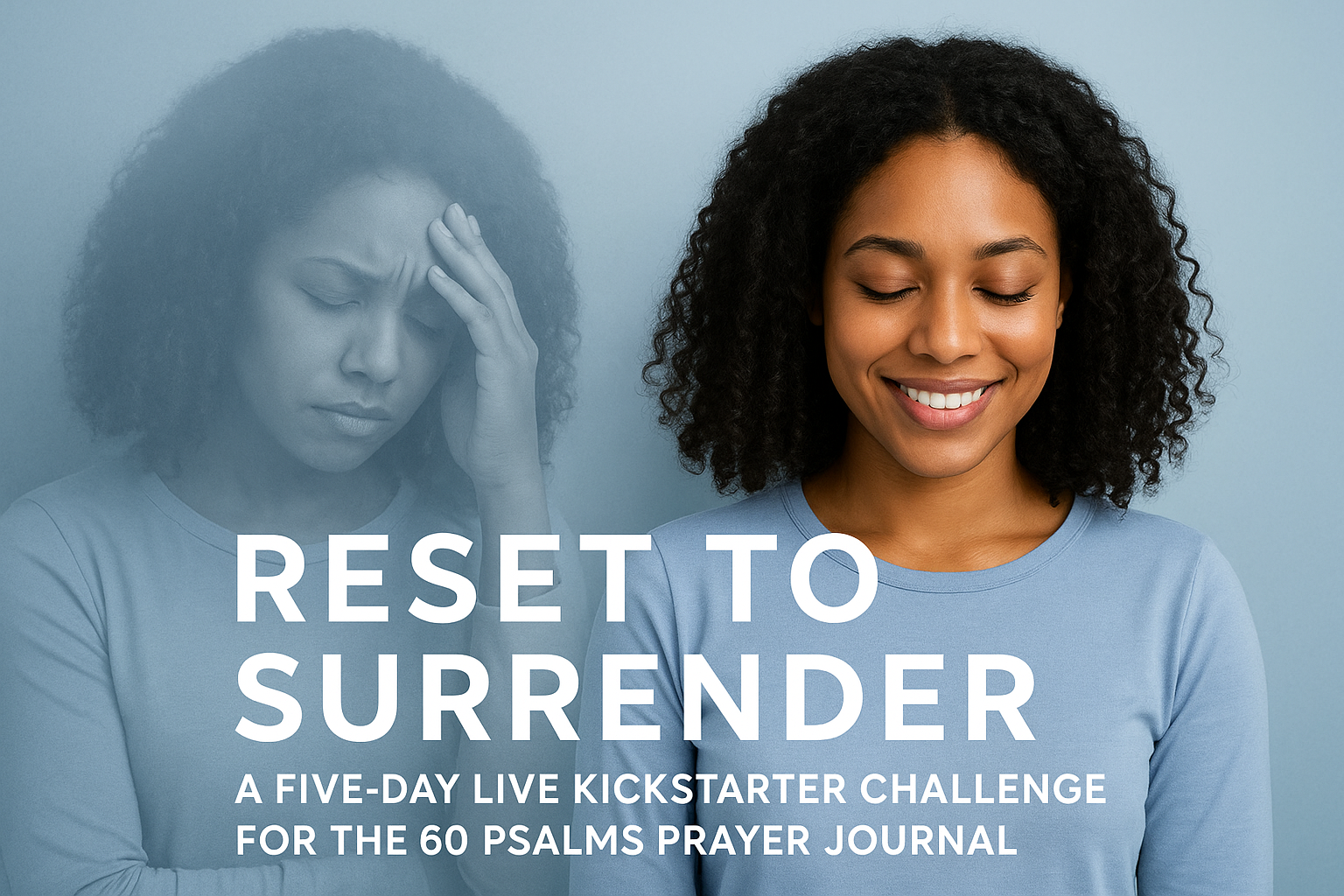 60 Psalms - 5 Day Kickstarter Challenge
